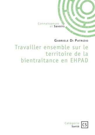 di-patrizio-gabriele-travailler-ensemble-sur-le-territoire-de-la-bientraitance-en-ehpad_0