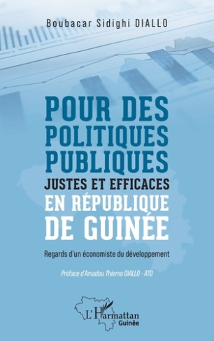 diallo-boubacar-sidighi-diallo-amadou-thierno-pour-des-politiques-publiques-justes-et-efficaces-en-republique-de-guinee-regards-d-un-economiste-d_0