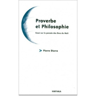 diarra-pierre-proverbe-et-philosophie-essai-sur-la-pensee-des-bwa-du-mali_0