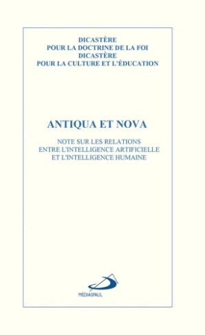 dicastere-pour-la-doctrine-de-la-foi-dicastere-p-antiqua-et-nova-note-sur-les-relations-entre-l-intelligence-artificielle-et-l-intelligence-humaine_0