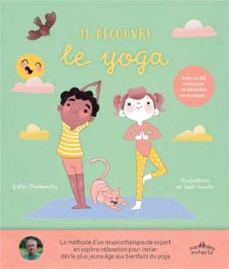 diederichs-gilles-3b-vanille-laeti-je-decouvre-le-yoga-5-8-ans-avec-des-qr-codes-pour-se-detendre-en-musique_0