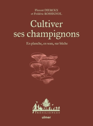 dierckx-rossignol-cultiver-ses-champignons-en-planche-en-seau-sur-buche_0