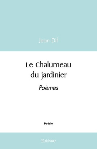 dif-jean-le-chalumeau-du-jardinier-poemes_0