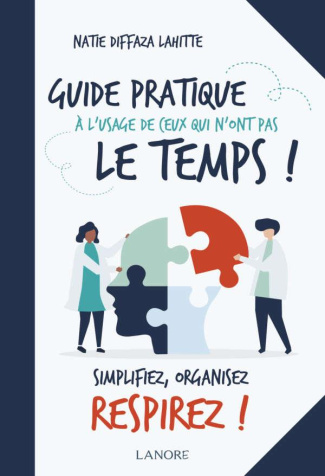 diffaza-lahitte-natie-guide-pratique-a-l-usage-de-ceux-qui-n-ont-pas-le-temps_0
