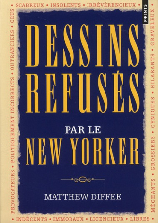 diffee-matthew-3b-mankoff-robert-dessins-refuses-par-le-new-yorker_0