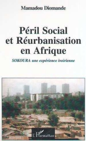 diomande-mamadou-peril-social-et-reurbanisation-en-afrique-sokoura-une-experience-ivoirienne_0