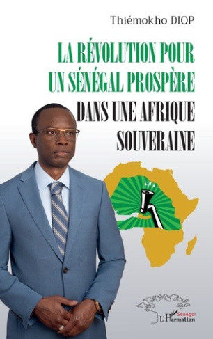 diop-thiemokho-la-revolution-pour-un-senegal-prospere-dans-une-afrique-souveraine_0