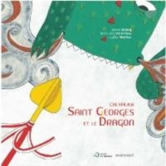 diricq-josna-wattier-joelle-chevalier-saint-georges-et-le-dragon_0