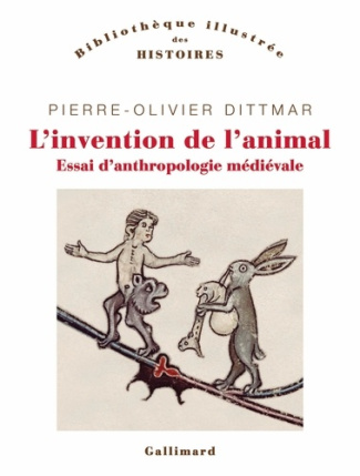 dittmar-pierre-olivier-l-invention-de-l-animal-essai-d-anthropologie-medievale_0