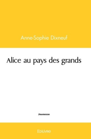 dixneuf-anne-sophie-alice-au-pays-des-grands_0