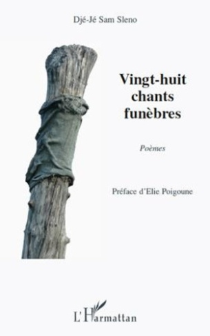 dje-je-sam-sleno-vingt-huit-chants-funebres-poemes_0