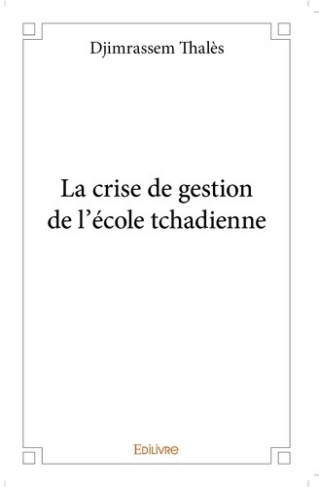 djimrassem-thales-la-crise-de-gestion-de-l-ecole-tchadienne_0