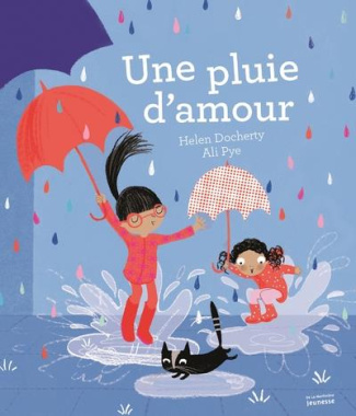 docherty-helen-3b-pye-ali-3b-cordin-sebastien-une-pluie-d-amour_0