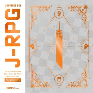 dognon-michael-l-odyssee-des-j-rpg-le-guide-ultime-des-jeux-de-role-japonnais-sur-playstation-1_0