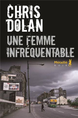 dolan-chris-une-femme-infrequentable_0