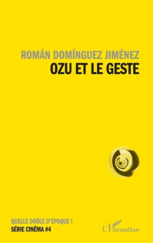 dominguez-jimenez-roman-ozu-et-le-geste_0
