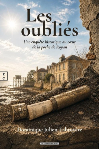dominique-julien-lab-les-oublies-une-enquete-historique-au-ca-ur-de-la-poche-de-royan_0