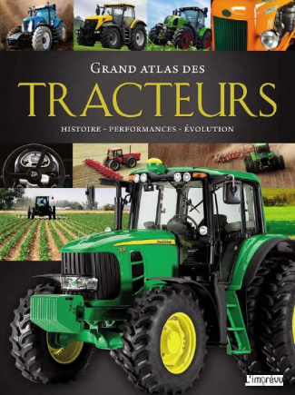 dorflinger-michael-grand-atlas-des-tracteurs-histoire-performances-evolution_0
