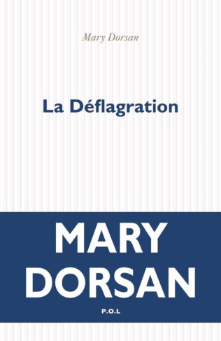 dorsan-mary-la-deflagration_0