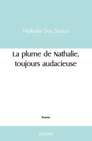 dos-santos-nathalie-la-plume-de-nathalie-toujours-audacieuse_0