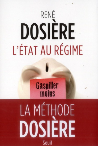 dosiere-rene-l-etat-au-regime-gaspiller-moins-pour-depenser-mieux_0