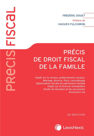 douet-frederic-3b-cozian-maurice-3b-hauser-jean-3b-fu-precis-de-droit-fiscal-de-la-famille-impot-sur-le-revenu-prelevements-sociaux-mariage-divorce-p_0
