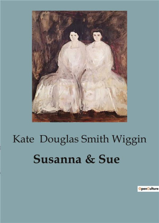 douglas-smith-wiggin-susanna-sue_0