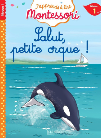 doumont-gwenaelle-leroy-jouenne-charlotte-l-orque-niveau-1-j-apprends-a-lire-montessori_0