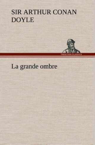 doyle-s-la-grande-ombre-la-grande-ombre_0