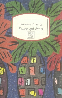 dracius-suzanne-l-autre-qui-danse-edition-revue-et-corrigee_0