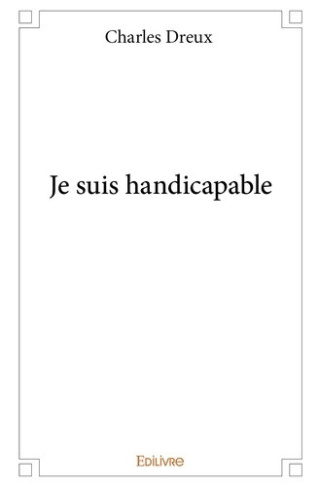 dreux-charles-je-suis-handicapable_0