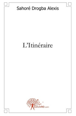 drogba-sahore-alexis-l-itineraire_0