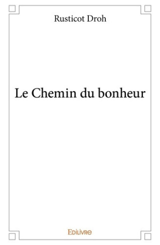 droh-rusticot-le-chemin-du-bonheur_0