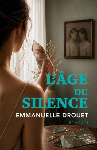 drouet-emmanuelle-l-age-du-silence_0