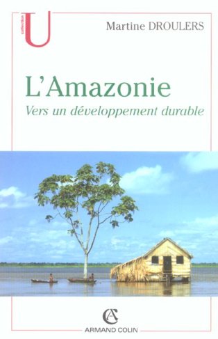 droulers-martine-l-amazonie-vers-un-developpement-durable_0