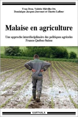 droz-yvan-mieville-ott-valerie-jacques-jouveno-malaise-en-agriculture-une-approche-interdisciplinaire-des-politiques-agricoles-france-quebec-sui_0