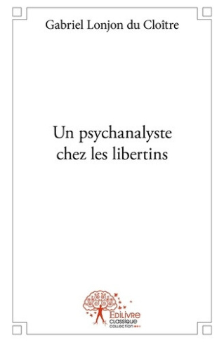 du-cloitre-gabriel-lonjon-un-psychanalyste-chez-les-libertins_0