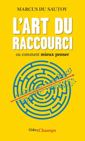 du-sautoy-marcus-l-art-du-raccourci_0