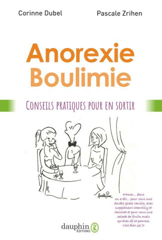 dubel-corinne-3b-zrihen-pascale-anorexie-boulimie-conseils-pratiques-pour-mieux-vivre_0