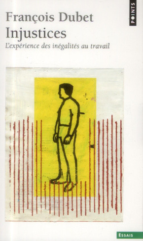 dubet-francois-3b-caillet-valerie-3b-cortesero-regis-injustices-l-experience-des-inegalites-au-travail_0