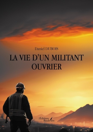dubois-daniel-la-vie-d-un-militant-ouvrier_0