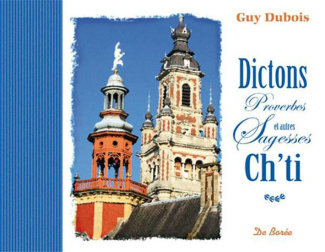 dubois-guy-dictons-proverbes-et-autres-sagesses-ch-ti_0
