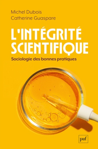 dubois-michel-guaspare-catherine-l-integrite-scientifique-sociologie-des-bonnes-pratiques_0