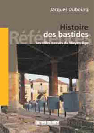 dubourg-jacques-les-bastides-villes-du-moyen-age_0