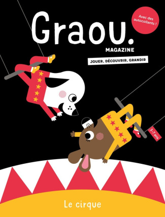 dubray-anne-helene-barraud-carole-matigot-popy-magazine-graou-n-57-le-cirque-dec-26-janv-27_0