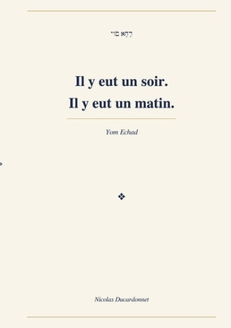 ducardonnet-nicolas-il-y-eut-soir-il-y-eut-matin-echad_0