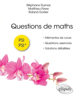 dumas-fevre-gorlier-questions-de-maths-psi-psi_0