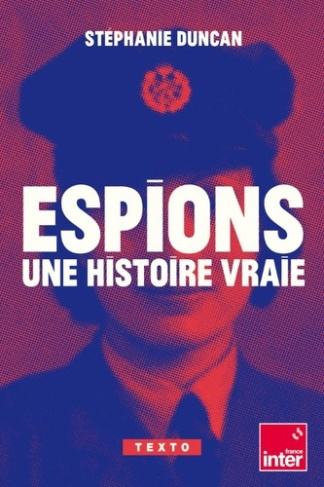 duncan-stephanie-espions-une-histoire-vraie_0