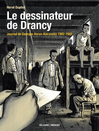duphot-herve-le-dessinateur-de-drancy-journal-de-georges-horan-koiransky-1942-1943_0