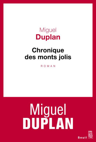 duplan-miguel-chronique-des-monts-jolis_0